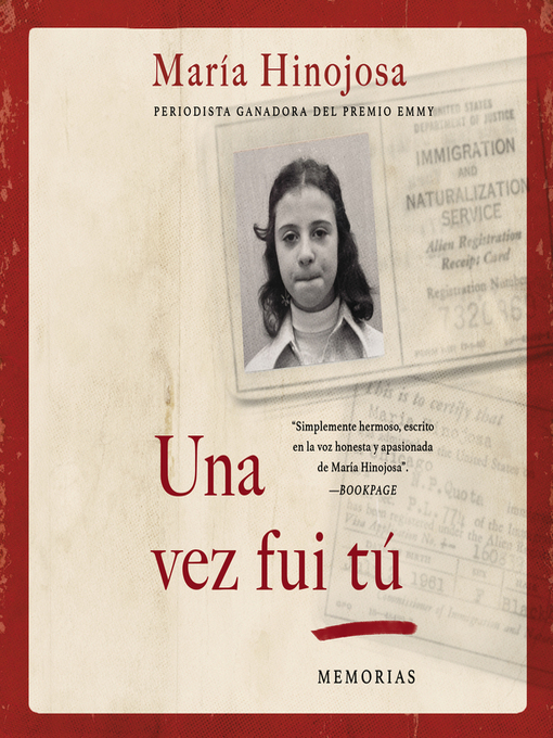 Title details for Una vez fui tú (Once I Was You Spanish Edition) by María Hinojosa - Available